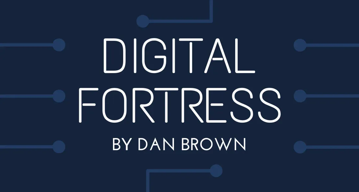 Cracking the Code: A Review of Digital Fortress by Dan Brown
