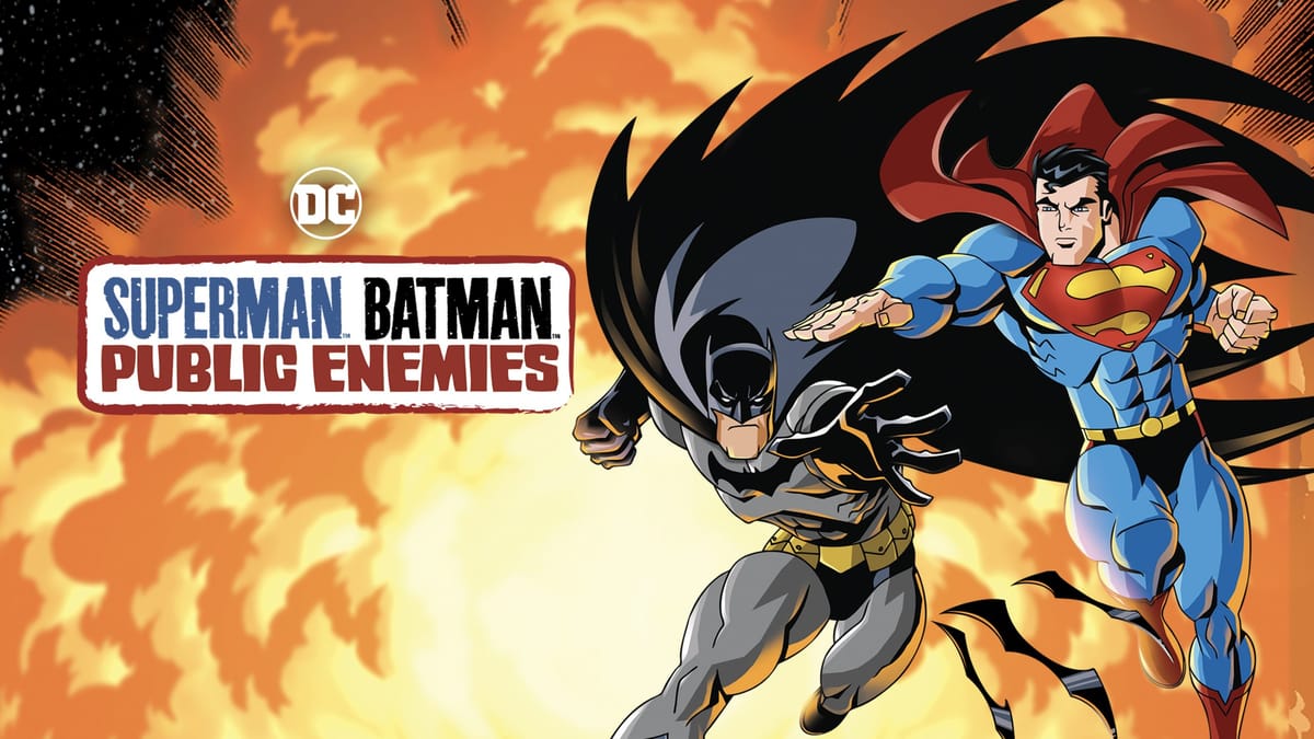 Superman/Batman: Public Enemies - Heroes United in a Battle Against Corruption