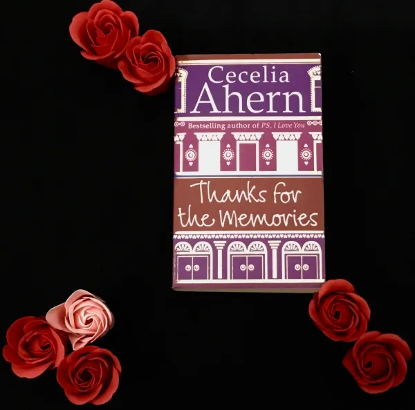 My Take on “Thanks For The Memories” By Cecelia Ahern