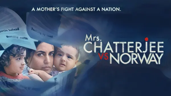 Mrs Chatterjee vs Norway Controversy: Unraveling the Clash Between Art and Government