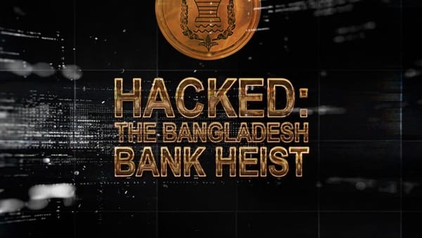The Bangladesh Bank Heist